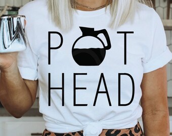 Pot head svg png | Coffee addict svg | Caffeine svg | Coffee svg | Coffee shirt svg | Mom life svg | Home decor svg, Coffee pot svg, Student
