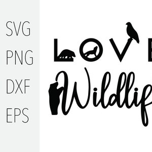 Love wildlife SVG File | Wilderness svg | Wild animals svg | Outdoors svg | Bear svg | Hawk svg | Paw print svg | Wolf svg | Raccoon svg |