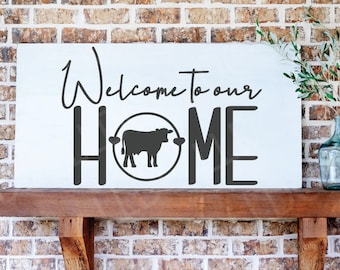 Welcome to our home svg | Cow svg | Farmhouse svg | Farm svg | Farm girl svg, Farm Life svg, Home decor svg, Cow lover svg, Welcome sign svg