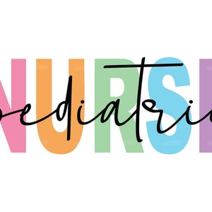 Pediatric Nurse SVG PNG, Children&#39;s Nurse SVG, Nurse life svg, pediatric png, Pediatric doctor svg, Nursing svg, peds nurse svg, picu nurse