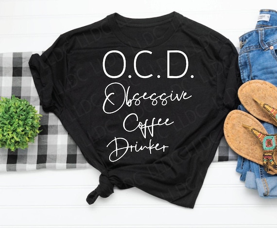 OCD Obsessive Coffee Drinker SVG | Funny SVG | Coffee And Kids svg | Need Coffee svg | ocd svg | coffee svg | new mama svg, Coffee quote svg