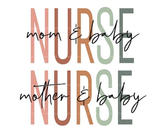 Mom and baby nurse png, mother and baby nurse png, postpartum nurse png, Nurse life PNG, mother baby RN png, Pediatric png, Nursing Student