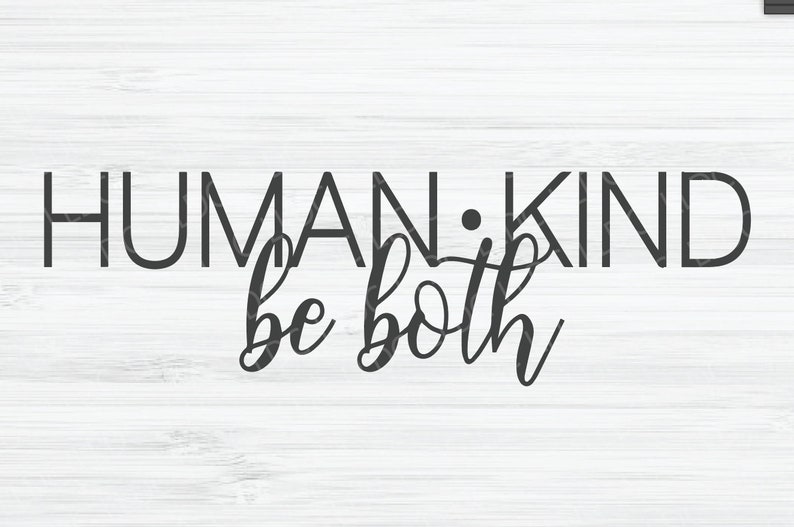 Free Free 150 Be A Nice Human Svg SVG PNG EPS DXF File