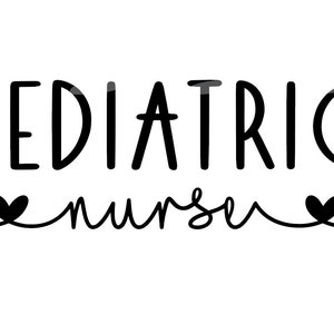 Pediatric Nurse SVG PNG, Children&#39;s Nurse SVG, Nurse life svg, pediatric png, Pediatric doctor svg, Nursing svg, peds nurse svg, picu nurse