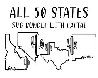 Puede incluir: Gráfico en blanco y negro con el texto "ALL 50 STATES SVG BUNDLE WITH CACTAI". Se muestran contornos de varios estados de EE. UU., cada uno con una ilustración de cactus. Los estados de Idaho, Nevada, Texas y Nuevo México están etiquetados.