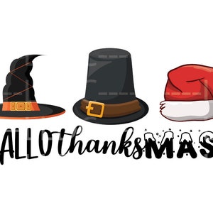 Hallothanksmas hats png jpg, Halloween PNG, Thanksgiving png, Christmas png, Witches hat png, Pilgrim hat, Santa hat png, holiday shirt png