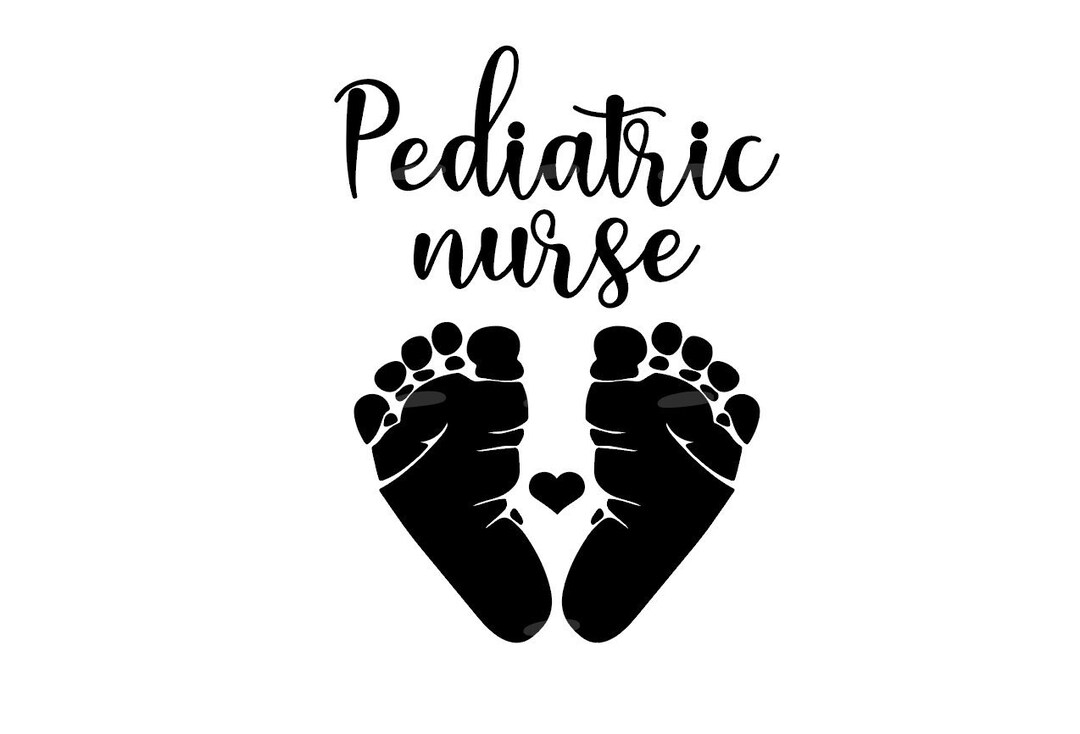 Pediatric Nurse SVG PNG, Children's Nurse SVG, Baby Feet Svg, Pediatric