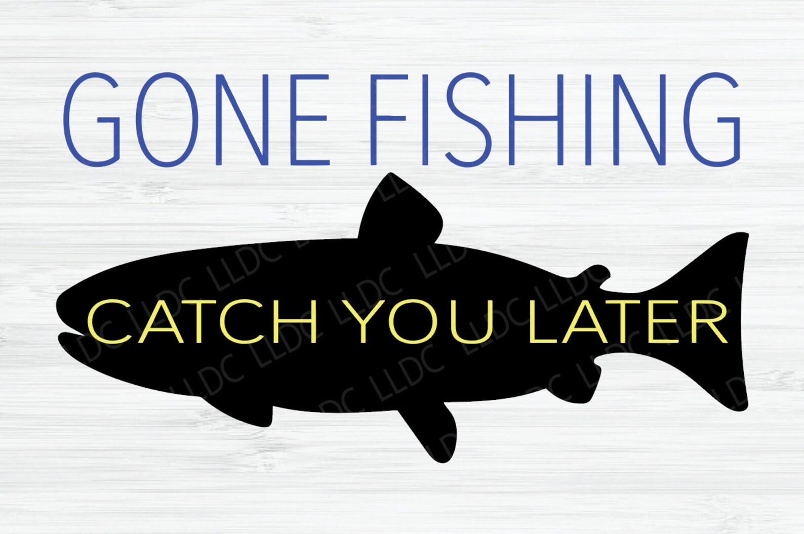 Gone Fishing Catch You Later Svg Fisherman Silhouette Svg - Etsy