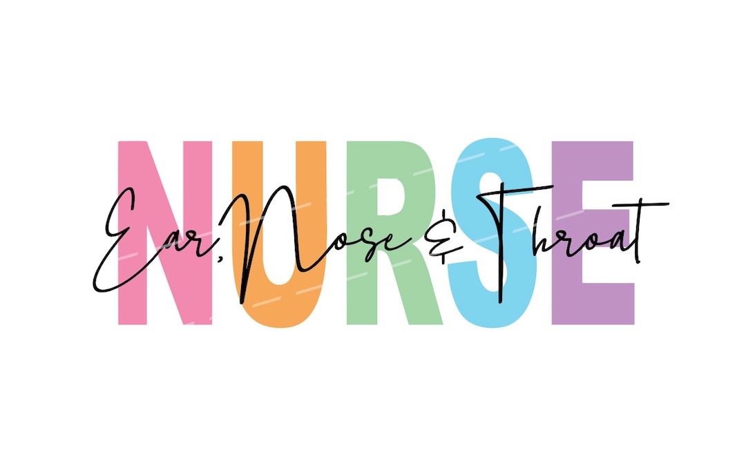 Ear Nose and Throat Nurse Svg Png Dxf Jpg, ENT SVG, Otorhinolaryngology ...