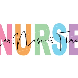 Ear nose and throat nurse svg png dxf jpg, ENT SVG, Otorhinolaryngology sublimation png, Nurse life svg, Nursing svg, Hospital svg, ent png