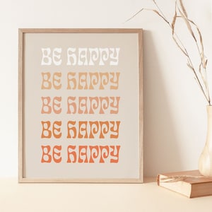 Wall Print, Be Happy, Retro Quote Art, Boho Quote Art, Boho Print, Retro Art Print, 60s 70s, Colourful Wall Art, Retro Decor, A2 A3 A4 A4
