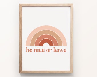 Be Nice Or Leave Print, Retro Art Print, Boho Decor, Retro Rainbow Print, 70s Art, Boho Home Decor, Retro Decor, Boho Print, Boho Wall Art