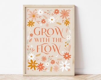 Grow With The Flow Wall Print, Floral Quote Print, Retro Boho Decor, Typography Quote, Typographic Wall Art, Flower Prints, Boho Wall Print