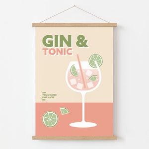 May include: A printable poster with a minimalist design featuring a pink gin and tonic cocktail with lime slices and ice cubes. The text "GIN & TONIC" is in green and white on a peach background. The ingredients are listed below: gin, tonic water, lime slices, ice.