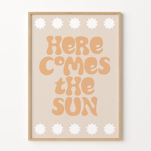 Here Comes The Sun Wall Print, Wall Art, Sun Art Print, 60s 70s Print, Boho Print, Retro Art Print, Wall Prints, Print Poster, A2/A3/A4/A5