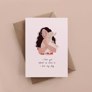 Ik hou bijna net zoveel van je als van mijn hondenkaart, valentijnskaart, paarkaart, verjaardag, cadeau voor hem, cadeau voor haar, valentijnskaart
