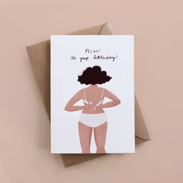 relax! Its your birthday card, gift for her, quirky card, funny card, love card, birthday card, relax card, gift for woman