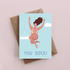 You Rock! greeting card, empowered, quirky card, female card, funny card, summer, body positivity card, girl birthday card