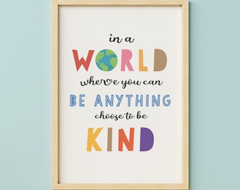 Be Kind Quote Print, Inspiring Classroom Decor (Digital Download)