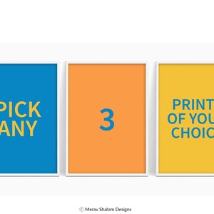 May include: Three framed prints with white frames. The left print has a blue background with the text "PICK ANY" in yellow. The middle print has an orange background with the number "3" in blue. The right print has a yellow background with the text "PRINTS OF YOUR CHOICE" in blue.
