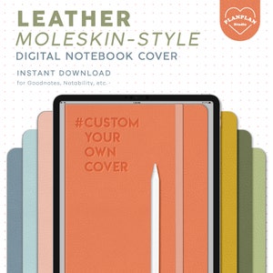 May include: A digital notebook cover with a leather moleskin style. The cover is orange with a pink stripe down the side. The text "#CUSTOM YOUR OWN COVER" is embossed on the cover. The cover is shown on a tablet screen with a stylus next to it. There are five other covers shown in different colors.