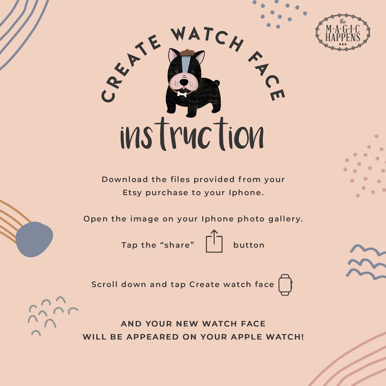 Puede incluir: Instrucciones sobre c&oacute;mo crear una esfera de reloj usando un iPhone. Las instrucciones incluyen descargar archivos de Etsy, abrir la imagen en la galer&iacute;a de fotos del iPhone, tocar el bot&oacute;n "compartir", desplazarse hacia abajo y tocar "Crear esfera de reloj", y luego la nueva esfera de reloj aparecer&aacute; en el Apple Watch.