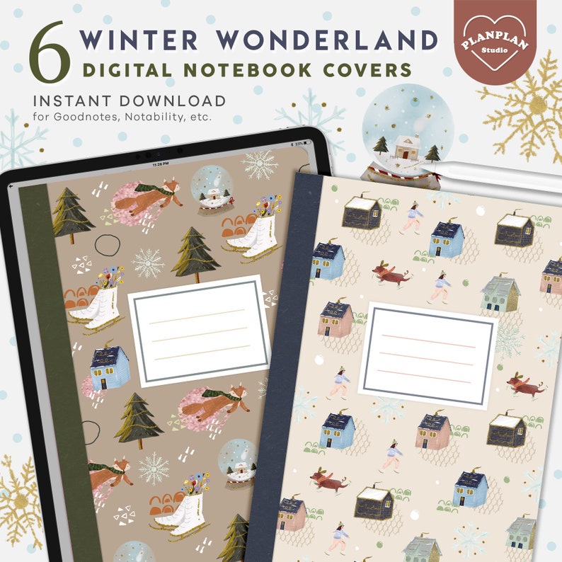 May include: Six digital notebook covers featuring winter wonderland themes. The covers feature illustrations of houses, snowmen, foxes, and ice skates on a beige background with gold accents. The text "Winter Wonderland Digital Notebook Covers" is at the top of the image.