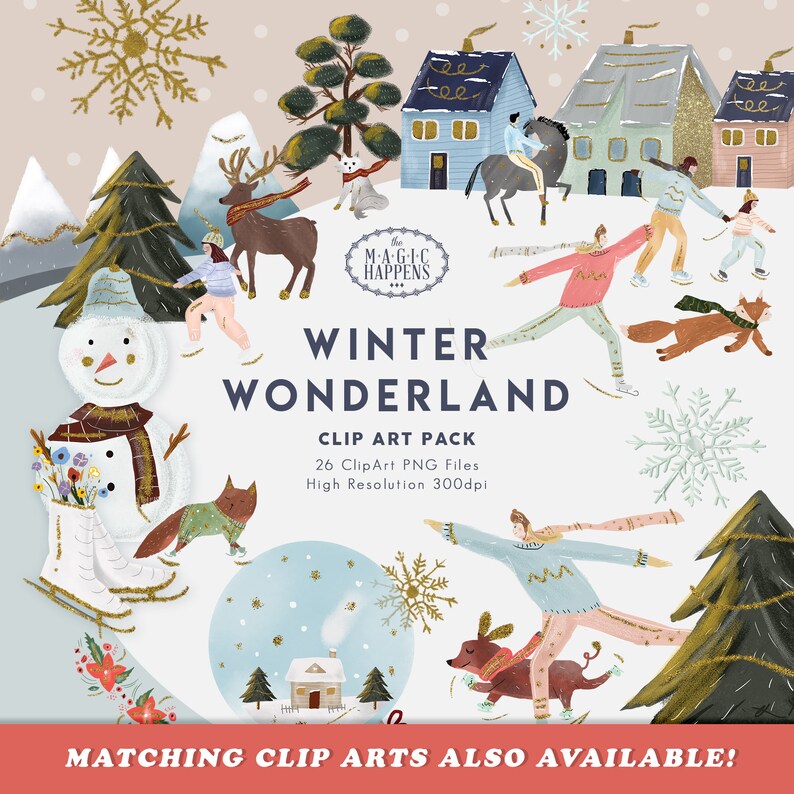 May include: A digital clip art pack featuring winter wonderland illustrations. The illustrations include a snowman, a deer, a fox, a dog, a house, a snowflake, and people ice skating. The text "Winter Wonderland Clip Art Pack" is displayed in the center of the image.