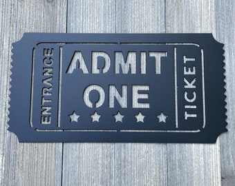 Admit One Movie Theater Ticket Metal Sign Cutout-Experience the Magic of Movies-Home Movie Theater- Entrance Ticket-Family Movie Night -