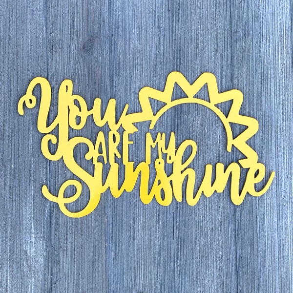 You Are My Sunshine Wood Sign Etsy