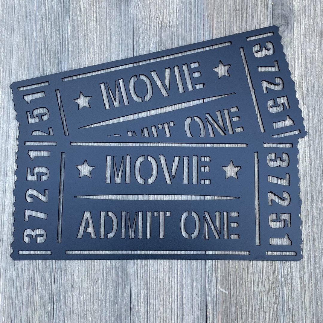 Admit One: Metal Sign Cutout With Movie Tickets – Perfect Home Theater ...
