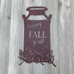 Happy Fall Y&#39;All Metal Sign Cutout - Powder Coated Sign - Farmhouse Decor