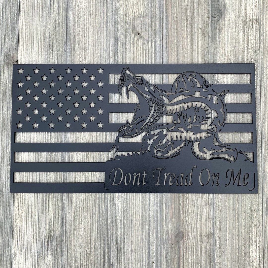 Don't Tread on Me Flag Metal Sign Cutout - American Flag With Second ...