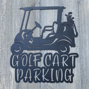 Golf Cart Parking Metal Sign Cutout - Stylish Powder Coated Metal Golf Cart Parking Sign for Your Course or Community - Golf Lover