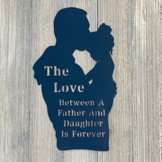 Lamour Entre Un Pere Et Sa Fille Est Forever Metal Signe Etsy France