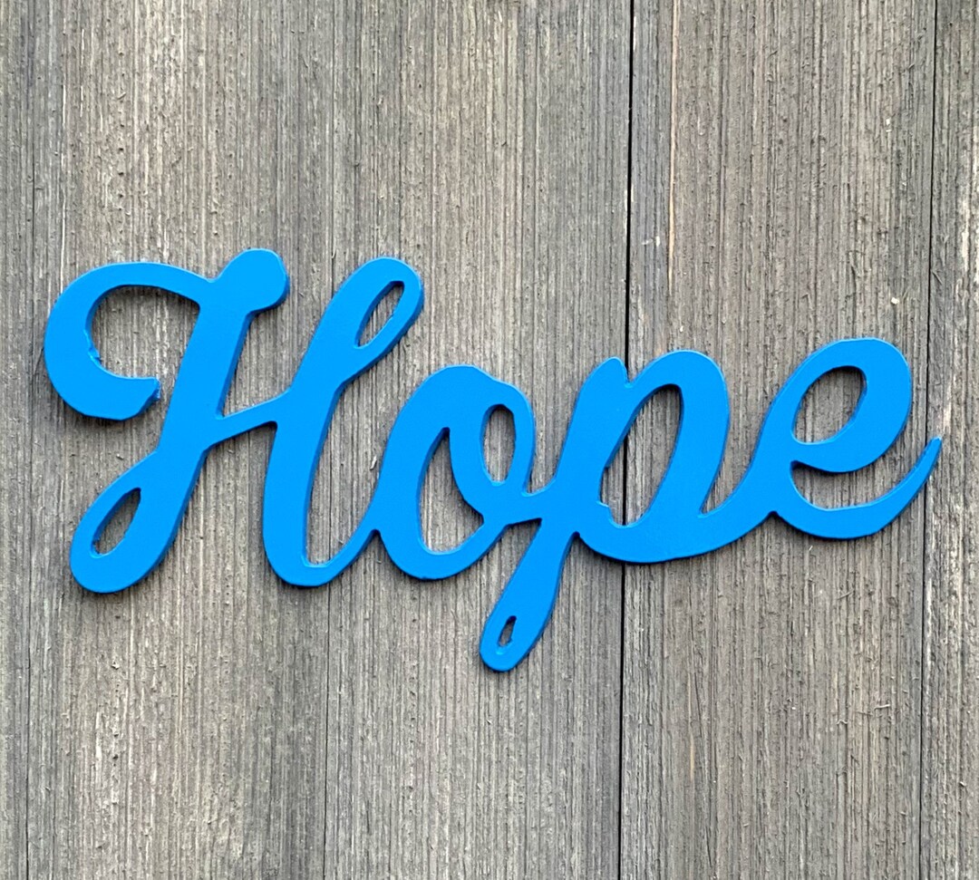 Hope Metal Sign Cutout - A Inspiring and Stylish Addition to Any Home ...