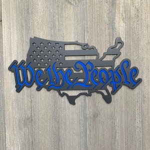 We The People USA Metal Sign Cutout - Patriotic &#39;We The People&#39; USA Flag Metal Sign - Durable Powder Coated Finish - American Flag