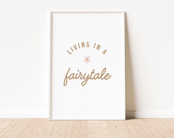 Impresión de Living in a Fairytale, arte de pared imprimible con temática de hadas, guardería de niñas, decoración de guardería de margaritas, impresión descargable, dormitorio de niñas neutral