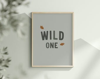 Wild One PRINTABLE WALL ART, Rustic Woodlands nursery, Children's room décor, Neutral boys room, Woodland theme bedroom, Boy Quote Print