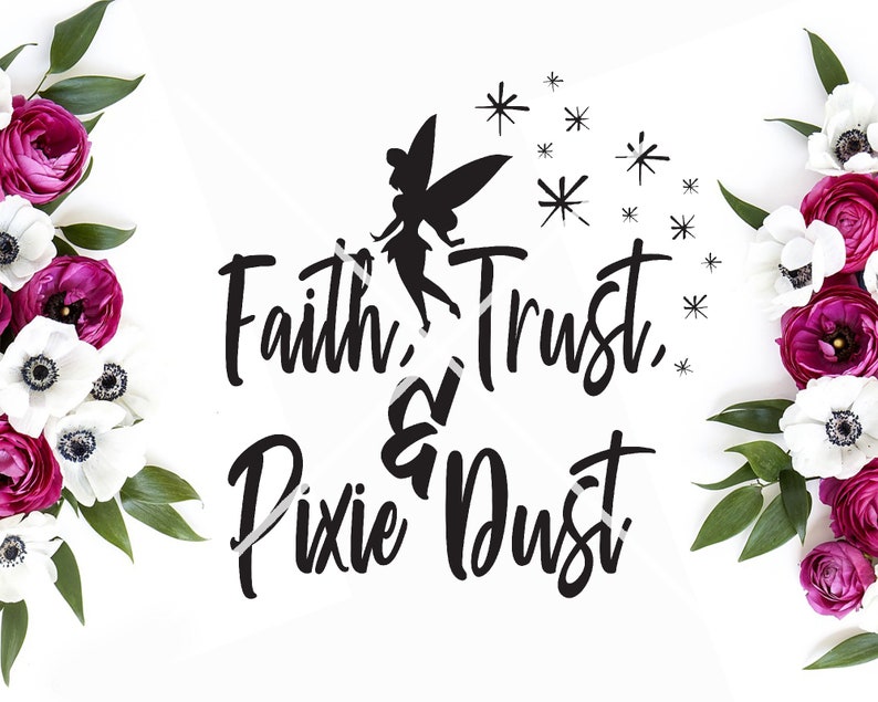 Download Tinkerbell Disney SVG faith trust pixie dust decal ...