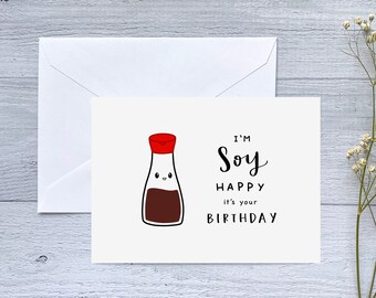 CARD SET | Soy Happy It's Your Birthday Greeting Card | Folded Blank Card for Birthday | Asian Food Puns | 6 Cards & Envelopes