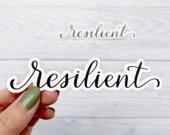 Resilient Vinyl Sticker | Die Cut Sticker Decal for Laptop, Water Bottle, Phone Case | Hand Lettered Calligraphy