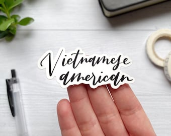 Vietnamese American Vinyl Sticker | Hand Lettered Calligraphy | Sticker for Laptop, Water Bottle, Phone Case | Glossy Die-Cut Decal