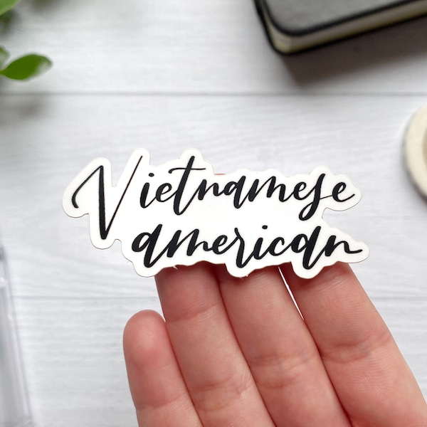 Vietnamese American Vinyl Sticker | Hand Lettered Calligraphy | Sticker for Laptop, Water Bottle, Phone Case | Glossy Die-Cut Decal