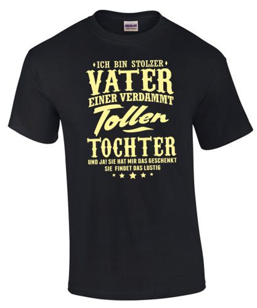 TShirt Stolzer Vater EINE TOLLE TOCHTER Papa Geschenk Spruch Etsy.de