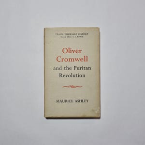 Oliver Cromwell and the Puritan Revolution 1969 Vtg Book ~ Maurice Ashley, Teach Yourself History, English Universities Press, Elizabethan