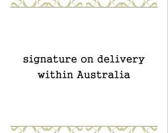 Signature on Delivery within Australia