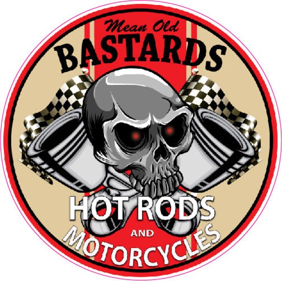 Mean old Bastard V2 Hot Rod Decal sticker