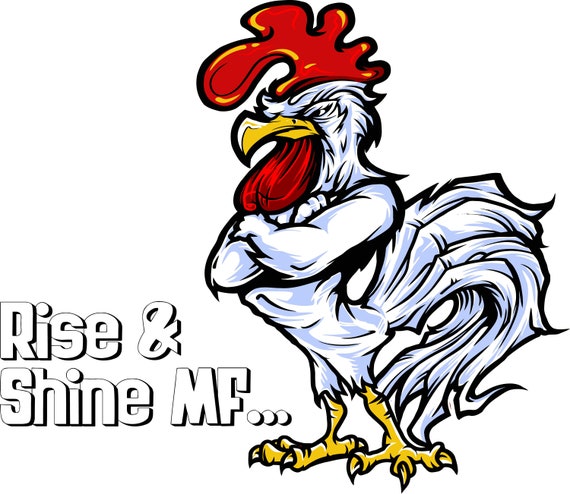Instant Digital Download Roaster Rise and Shine mf Eps, Svg, Dxf, Jpeg, Png