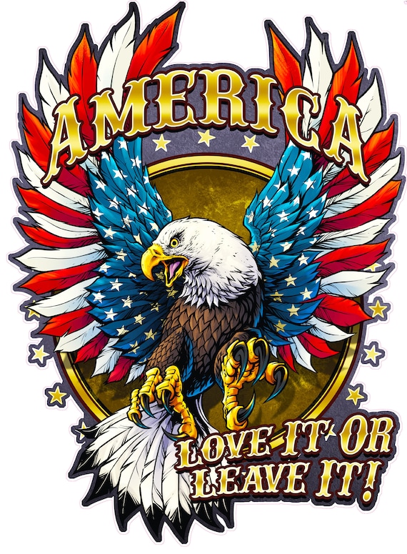American Bald Eagle American Flag Love it or Leave it Decal